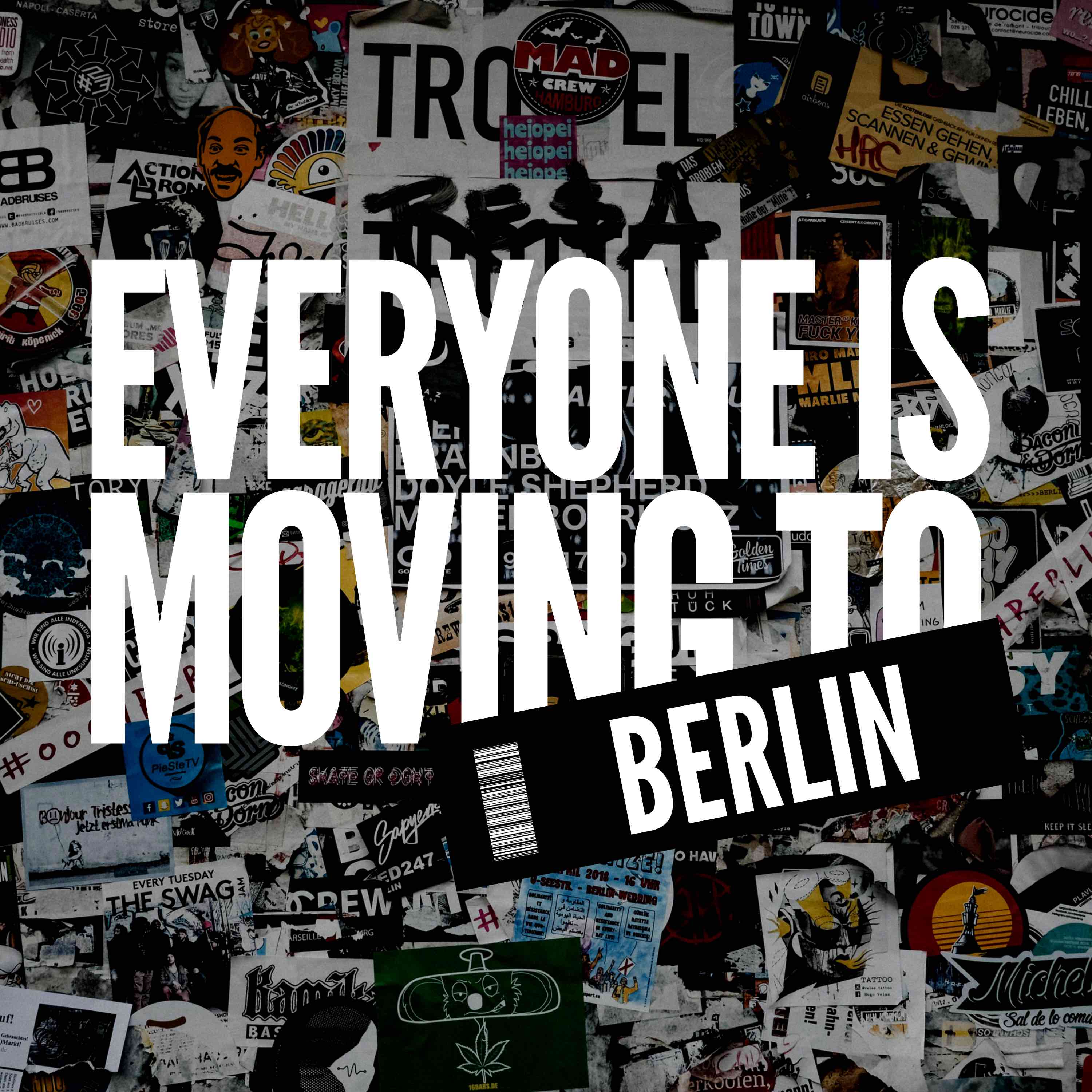Everyone Is Moving To Berlin podcast cover